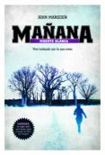mañana: muerte blanca-john marsden-9788427203082 mañana: muerte blanca-john marsden-9788427203082