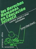 los derechos humanos en educacion infantil: cuentos, juegos y otr as actividades-9788427714182 los derechos humanos en educacion infantil: cuentos, juegos y otr as actividades-9788427714182