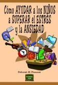 cómo ayudar a los niños a superar el estrés y la ansiedad-deborah plummer-9788427718982 cómo ayudar a los niños a superar el estrés y la ansiedad-deborah plummer-9788427718982