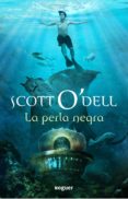 la perla negra-scott o dell-9788427900882 la perla negra-scott o dell-9788427900882