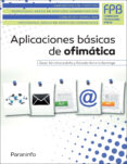 aplicaciones básicas de ofimática-oscar sanchez estella-ricardo herrero domingo-9788428335782 aplicaciones básicas de ofimática-oscar sanchez estella-ricardo herrero domingo-9788428335782