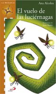 el vuelo de las luciernagas-ana alcolea-9788428535182 el vuelo de las luciernagas-ana alcolea-9788428535182