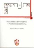 medianeria, edificaciones y propiedad horizontal-cristina mosquera ordoñez-9788429014082 medianeria, edificaciones y propiedad horizontal-cristina mosquera ordoñez-9788429014082
