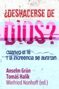¿deshacerse de dios?-anselm grum-9788429327182 ¿deshacerse de dios?-anselm grum-9788429327182