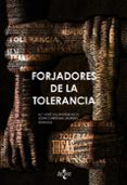 forjadores de la tolerancia-maria jose villaverde rico-john christian laursen-9788430952182 forjadores de la tolerancia-maria jose villaverde rico-john christian laursen-9788430952182