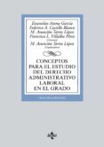 conceptos para el estudio del derecho administrativo laboral en el grado 2018 (2ª ed.)-9788430973682 conceptos para el estudio del derecho administrativo laboral en el grado 2018 (2ª ed.)-9788430973682