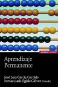 aprendizaje permanente-jose luis garcia garrido-inmaculada egido-9788431323882 aprendizaje permanente-jose luis garcia garrido-inmaculada egido-9788431323882