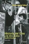 historia del cine y de otros medios audiovisuales (3ª ed.)-francisco javier zubiaur carreno-9788431325282 historia del cine y de otros medios audiovisuales (3ª ed.)-francisco javier zubiaur carreno-9788431325282