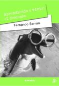 aprendiendo a vivir: el descanso-fernando sarrais-9788431327682 aprendiendo a vivir: el descanso-fernando sarrais-9788431327682