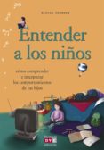 entender a los niños (ebook)-9788431554682 entender a los niños (ebook)-9788431554682