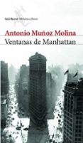 ventanas de manhattan-antonio muñoz molina-9788432211782 ventanas de manhattan-antonio muñoz molina-9788432211782