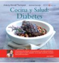 cocina y salud: diabetes-antony worrall thompson-9788432919282 cocina y salud: diabetes-antony worrall thompson-9788432919282