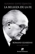 la belleza de la fe: romano guardini, en su plenitud-alfonso lopez quintas-9788433029782 la belleza de la fe: romano guardini, en su plenitud-alfonso lopez quintas-9788433029782