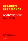 (pe) grandes cuestiones: matematicas-tony crilly-9788434413382 (pe) grandes cuestiones: matematicas-tony crilly-9788434413382