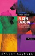 el gen egoista: las bases biologicas de nuestra conducta-richard dawkins-9788434501782 el gen egoista: las bases biologicas de nuestra conducta-richard dawkins-9788434501782
