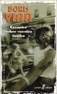 escupire sobre vuestra tumba-boris vian-9788435015882 escupire sobre vuestra tumba-boris vian-9788435015882