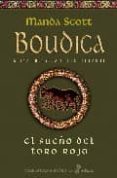 el sueño del toro rojo: boudica, reina guerrera de los celtas ii-manda scott-9788435060882 el sueño del toro rojo: boudica, reina guerrera de los celtas ii-manda scott-9788435060882
