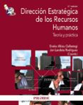 direccion estrategica de los recursos humanos: teoria y practica-eneka albizu gallastegi-jon landeta rodriguez-9788436825282 direccion estrategica de los recursos humanos: teoria y practica-eneka albizu gallastegi-jon landeta rodriguez-9788436825282