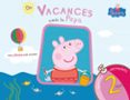 de vacances amb la pepa 2 anys (peppa pig)-9788437200682 de vacances amb la pepa 2 anys (peppa pig)-9788437200682