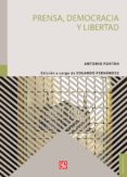 prensa, democracia y libertad-antonio fontan-9788437507682 prensa, democracia y libertad-antonio fontan-9788437507682