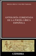 antologia comentada de la poesia lirica española-miguel diez-maria paz diez taboada-9788437622682 antologia comentada de la poesia lirica española-miguel diez-maria paz diez taboada-9788437622682