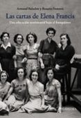 las cartas de elena francis-armand balsebre-rosario fontova-9788437638782 las cartas de elena francis-armand balsebre-rosario fontova-9788437638782