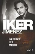 la noche del miedo-iker jimenez-9788441415782 la noche del miedo-iker jimenez-9788441415782