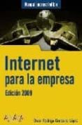 internet para la empresa (ed. 2009) (manual imprescindible)-oscar rodrigo gonzalez lopez-9788441525382 internet para la empresa (ed. 2009) (manual imprescindible)-oscar rodrigo gonzalez lopez-9788441525382