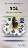 sql (guia practica)-francisco charte ojeda-9788441526082 sql (guia practica)-francisco charte ojeda-9788441526082