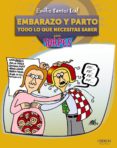 embarazo y parto: todo lo que necesitas saber-emilio santos leal-9788441529182 embarazo y parto: todo lo que necesitas saber-emilio santos leal-9788441529182
