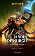 el jardin de nurgle (ebook)-9788445005682 el jardin de nurgle (ebook)-9788445005682