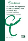 calculo del impuesto sobre sociedades con el nuevo plan general c ontable-javier bas soria-9788445414682 calculo del impuesto sobre sociedades con el nuevo plan general c ontable-javier bas soria-9788445414682