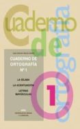 ortografia, la silaba, la acentuacion, letras mayusculas. cuadern o 2-juan antonio garcia castro-9788446016182 ortografia, la silaba, la acentuacion, letras mayusculas. cuadern o 2-juan antonio garcia castro-9788446016182