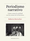 periodismo narrativo-roberto herrscher-9788447536382 periodismo narrativo-roberto herrscher-9788447536382