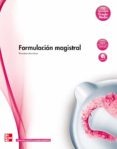 formulación magistral. grado medio. (técnico en farmacia y parafarmacia).-9788448169282 formulación magistral. grado medio. (técnico en farmacia y parafarmacia).-9788448169282