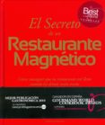 el secreto de un restaurante magnetico: como conseguir que tu res taurante este lleno cuando los demas estan vacios-roberto brisciani-9788461330782 el secreto de un restaurante magnetico: como conseguir que tu res taurante este lleno cuando los demas estan vacios-roberto brisciani-9788461330782