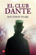 el club dante (tapa dura 2012)-matthew pearl-9788466326582 el club dante (tapa dura 2012)-matthew pearl-9788466326582
