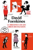 la biblioteca de los libros rechazados-david foenkinos-9788466343282 la biblioteca de los libros rechazados-david foenkinos-9788466343282