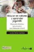 educar en valores y aprender jugando. propuesta didactica globali zadora-aurora muñoz sandoval-9788466593182 educar en valores y aprender jugando. propuesta didactica globali zadora-aurora muñoz sandoval-9788466593182