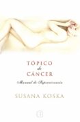 topico de cancer-susana koska-9788466653282 topico de cancer-susana koska-9788466653282