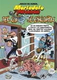 ¡el capo se escapa! (magos del humor mortadelo y filemon)-francisco ibañez-9788466659482 ¡el capo se escapa! (magos del humor mortadelo y filemon)-francisco ibañez-9788466659482