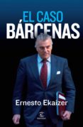 el caso bárcenas (ebook)-ernesto ekaizer-9788467035582 el caso bárcenas (ebook)-ernesto ekaizer-9788467035582
