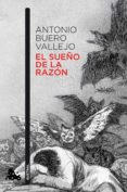 el sueño de la razon-antonio buero vallejo-9788467041682 el sueño de la razon-antonio buero vallejo-9788467041682