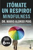 ¡tomate un respiro! mindfulness-mario alonso puig-9788467054682 ¡tomate un respiro! mindfulness-mario alonso puig-9788467054682