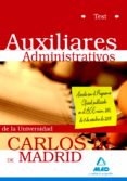auxiliar administrativo, por parte de la universidad carlos iii. test-9788467628982 auxiliar administrativo, por parte de la universidad carlos iii. test-9788467628982