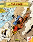 yakari 13. el misteri del penya-segat i la venjança del golut-9788467912982 yakari 13. el misteri del penya-segat i la venjança del golut-9788467912982