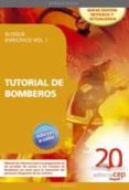 tutorial de bomberos. bloque especifico vol.i-9788468110882 tutorial de bomberos. bloque especifico vol.i-9788468110882