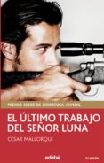el último trabajo del señor luna (ebook)-cesar mallorqui-9788468309682 el último trabajo del señor luna (ebook)-cesar mallorqui-9788468309682