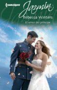 el amor del príncipe (ebook)-rebecca winters-9788468701882 el amor del príncipe (ebook)-rebecca winters-9788468701882