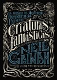 criaturas fantasticas-neil gaiman-9788469834282 criaturas fantasticas-neil gaiman-9788469834282
